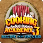 Cooking Academy 3: Recipe for Success Games to Play Free