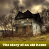 The story of an old house Games to Play Free