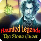 Haunted Legends: Stone Guest Games to Play Free