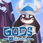 Gods vs Humans Games to Play Free