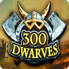 300 Dwarves Games to Play Free