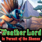 Weather Lord: In Pursuit of the Shaman Games to Play Free